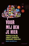 Voor mij ben je hier - Michiel van Kempen - 9789029086790