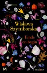 Einde en begin - Wislawa Szymborska - 9789029088305
