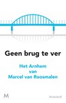 Geen brug te ver - Marcel van Roosmalen - 9789029092340