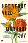 Het verre veld - Madhuri Vijay - 9789029093439