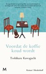 Voordat de koffie koud wordt - Toshikazu Kawaguchi - 9789029093668