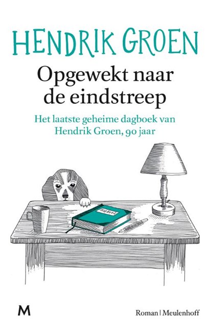 Opgewekt naar de eindstreep, Hendrik Groen - Paperback - 9789029094139