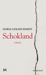 Schokland - Saskia Goldschmidt - 9789029094887