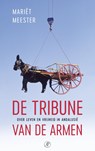 De tribune van de armen - Mariët Meester - 9789029509671