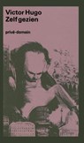 Zelf gezien - Victor Hugo - 9789029522045