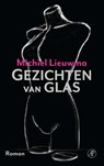Gezichten van glas - Michiel Lieuwma - 9789029523820