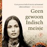 Geen gewoon Indisch meisje - Marion Bloem - 9789029539777