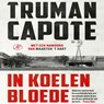 In koelen bloede - Truman Capote - 9789029540070