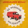 De weekendmiljonair - Abdelkader Benali - 9789029540971