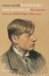 Een lied dat niet sterven zal, Arthur van Dijk -  - 9789029542685