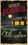 Stille wateren - Patricia Highsmith - 9789029543026