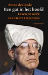 Een gat in het hoofd - Anton de Goede - 9789029547901