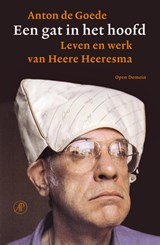 Een gat in het hoofd, Anton de Goede -  - 9789029547901