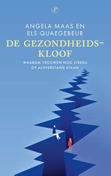 De gezondheidskloof, Angela Maas ; Els Quaegebeur -  - 9789029552196