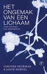 Het ongemak van een lichaam - Corinne Heyrman ; Jante Wortel - 9789029553421
