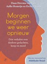 Morgen beginnen we weer opnieuw - Daan Heerma van Voss ; Aafke Romeijn ; Etchica Voorn - 9789029553773