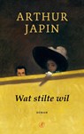 Wat stilte wil - Arthur Japin - 9789029554527