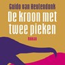 De kroon met twee pieken - Guido van Heulendonk - 9789029554794