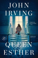 Queen Esther, John Irving -  - 9789029554879