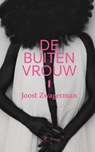 De buitenvrouw - Joost Zwagerman - 9789029555548
