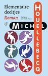 Elementaire deeltjes - Michel Houellebecq - 9789029568524