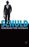 Schuld - Ferdinand von Schirach - 9789029577915