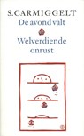 De avond valt & Welverdiende onrust - Simon Carmiggelt - 9789029581134