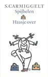 Spijbelen; Haasje over - Simon Carmiggelt - 9789029581271