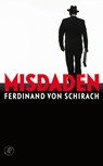 Misdaden - Ferdinand von Schirach - 9789029583107