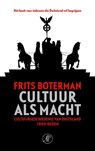 Cultuur als macht - Frits Boterman - 9789029586450