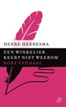 Een winkelier keert niet weerom - Heere Heeresma - 9789029590877