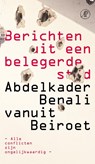 Berichten uit een belegerde stad - Abdelkader Benali - 9789029592406