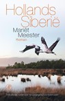 Hollands Siberie - Mariët Meester - 9789029594448