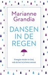 Dansen in de regen - Marianne Grandia - 9789029726535