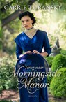 Terug naar Morningside Manor - Carrie Turansky - 9789029726610