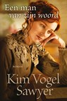 Een man van zijn woord - Kim Vogel Sawyer - 9789029726689