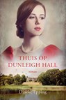 Thuis op Dunleigh Hall - Dineke Epping - 9789029726764