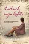Dietrich, mijn liefste - Amanda Barratt - 9789029729277