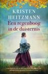 Een regenboog in de duisternis - Kristen Heitzmann - 9789029730945
