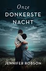 Onze donkerste nacht - Jennifer Robson - 9789029731812