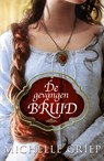 De gevangen bruid - Michelle Griep - 9789029733281