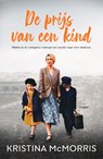 De prijs van een kind - Kristina Mcmorris - 9789029735605