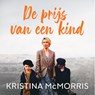 De prijs van een kind - Kristina McMorris - 9789029735629