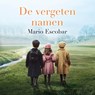 De vergeten namen - Mario Escobar - 9789029738309
