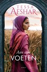 Aan zijn voeten - Tessa Afshar - 9789029739016