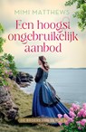 Een hoogst ongebruikelijk aanbod - Mimi Matthews - 9789029739559