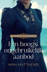 Een hoogst ongebruikelijk aanbod - Mimi Matthews - 9789029739566