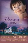 Voor het leven - Karen Kingsbury ; Gary Smalley - 9789029795869