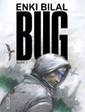 Bug - Enki Bilal - 9789030372684