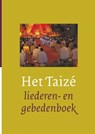 Het Taizé liederen- en gebedenboek - Jacques Berthier - 9789030411246